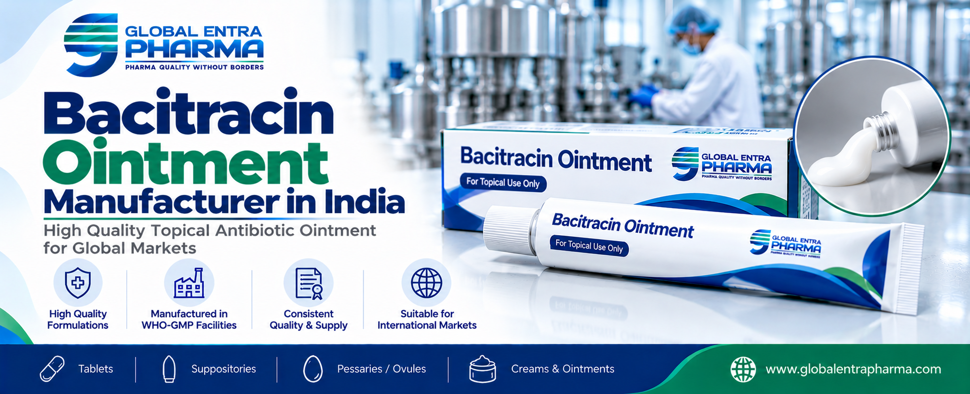 Bacitracin Ointment Manufacturer in India